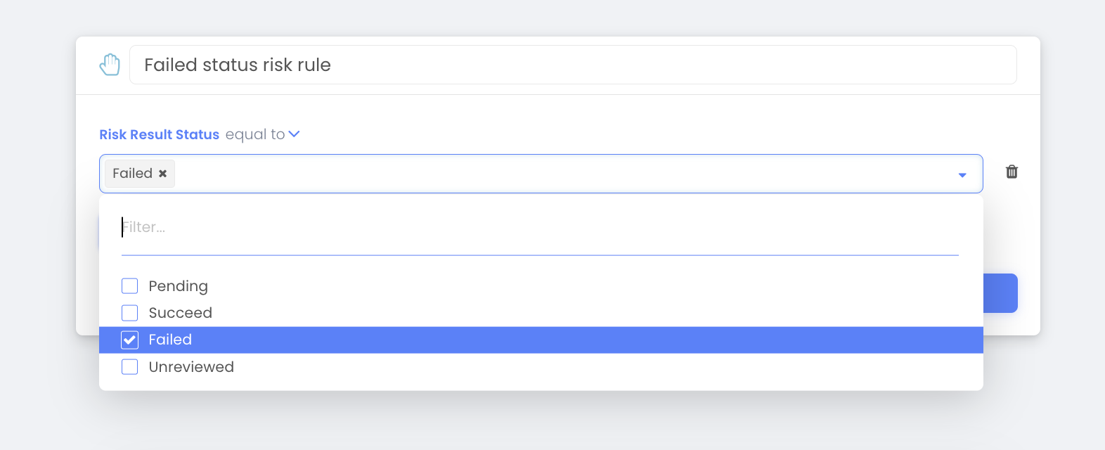 Configure Blocking Rules: Block Rules According to Risk Result Status